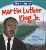 The_story_of_Martin_Luther_King_Jr