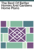 The_best_of_Better_homes_and_gardens_home_plans