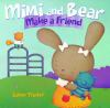 Mimi_and_Bear_make_a_friend