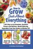 How_to_grow_just_about_everything