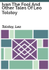 Ivan_the_fool_and_other_tales_of_Leo_Tolstoy