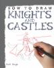 How_to_draw_knights_and_castles
