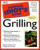 The_complete_idiot_s_guide_to_grilling
