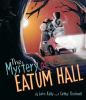The_mystery_of_Eatum_Hall