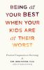 Being_at_your_best_when_your_kids_are_at_their_worst
