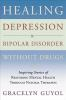 Healing_depression___bipolar_disorder_without_drugs