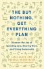 The_buy_nothing__get_everything_plan