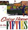 Going_home_to_the_fifties