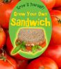 Grow_your_own_sandwich