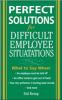 Perfect_solutions_for_difficult_employee_situations