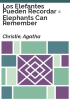 Los_elefantes_pueden_recordar___Elephants_can_remember