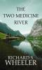 The_Two_Medicine_River