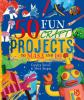 50_fun_craft_projects_to_make_and_do