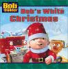 Bob_s_white_Christmas