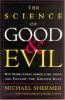 The_science_of_good_and_evil