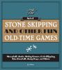 The_art_of_stone_skipping_and_other_fun_old-time_games