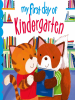 My_First_Day_of_Kindergarten