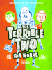 The_Terrible_Two_Get_Worse