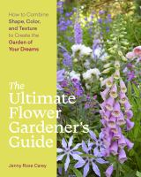 The_ultimate_flower_gardener_s_guide