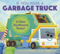 If_you_were_a_garbage_truck_or_other_big-wheeled_worker_