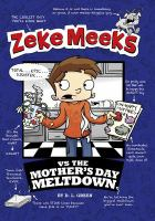 Zeke_Meeks_vs_the_Mother_s_Day_meltdown