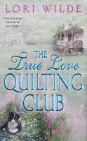 The_True_Love_Quilting_Club