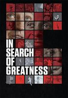 In_search_of_greatness