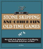 The_art_of_stone_skipping_and_other_fun_old-time_games